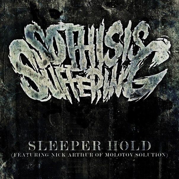 So This Is Suffering - Sleeper Hold [single] (2015)
